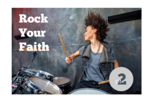 Female rock and roll drummer with text that says, Rock Your Faith.