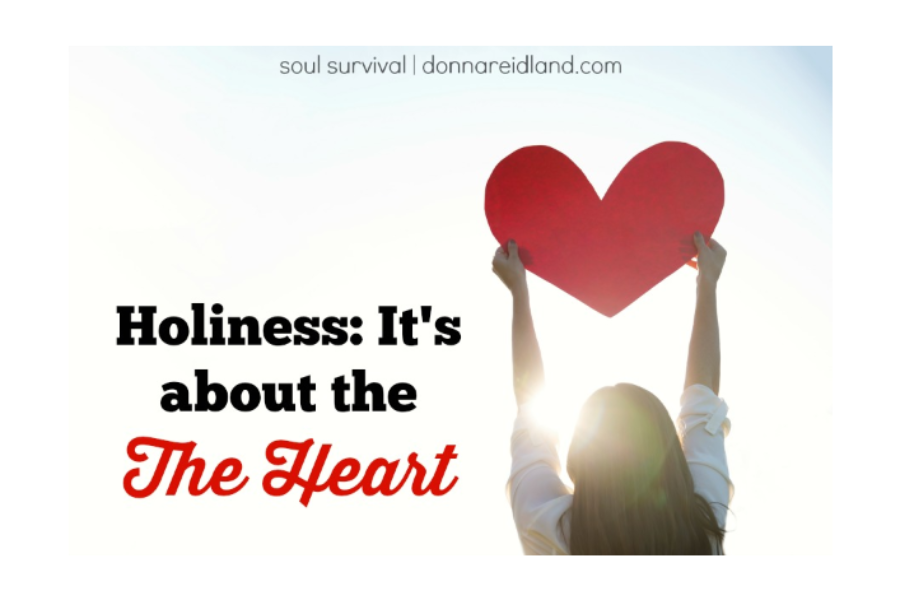 Holiness Its About The Heart September 2 Soul Survival