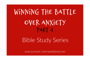 Winning the Battle over Anxiety part 4 on a red background