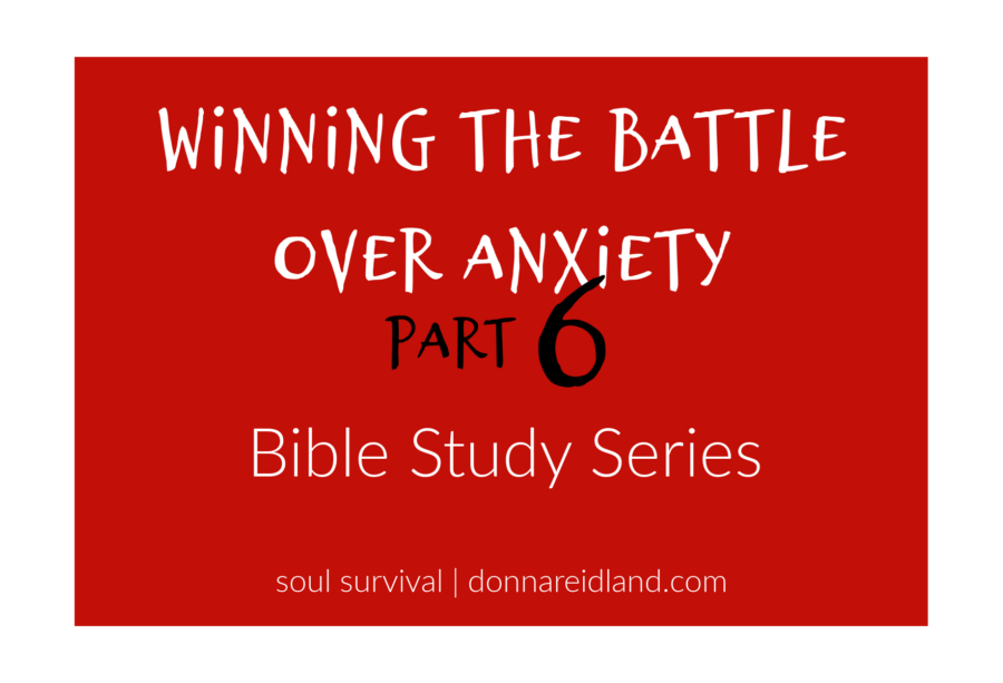 Winning the Battle over Anxiety Part 6 - Rest & Remember on red background