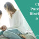 “Christian Parenting & Discipline in a Secular World” April 10