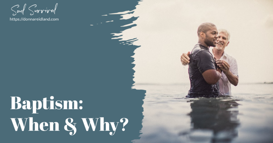 Pastor baptizing a young African-American man with text that reads, Baptism: When & Why?
