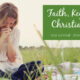 “Faith, Key to the Christian Life” November 17