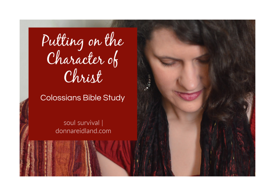 Woman with long dark hair looking down at her Bible with text that reads, Putting on the Character of Christ | Colossians Bible Study