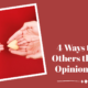 “4 Ways to Give Others the Right Opinion of God” February 27