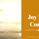 “Joy Will Come!” March 3