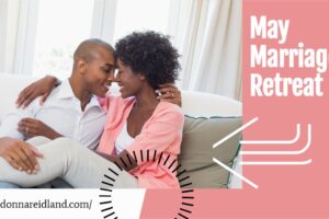 Happy African-American couple with text that reads, May Marriage Retreat