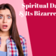 “Spiritual Darkness & Its Bizarre Effects” April 27