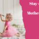 “Stay-at-Home Moms & Motherhood as a Verb” May 27