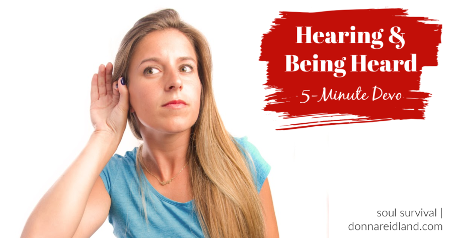 Woman with her hand cupped around her ear and text that reads, Hearing & Being Heard