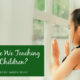 “What Are We Really Teaching Our Children?” August 31