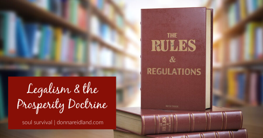 Book of rules and regulations standing on top of a stack of books in a library with text that reads, Legalism & the Prosperity Doctrine