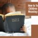 “How to Teach Your Children the Real Meaning of Easter” March 19