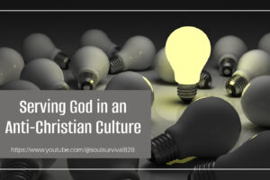 Bright yellow lightbulb in the midst of dark burned out lightbulbs with text that reads, Serving God in an Anti-Christian Culture
