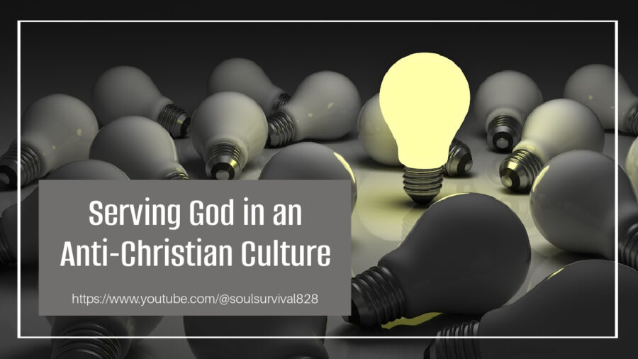 Bright yellow lightbulb in the midst of dark burned out lightbulbs with text that reads, Serving God in an Anti-Christian Culture