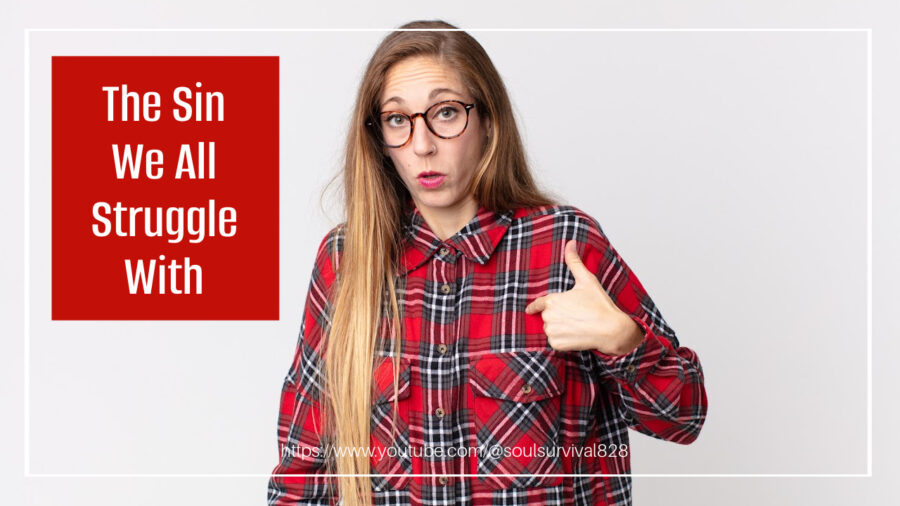 Young woman with long blond hair and a red plaid short pointing to herself with text that reads, The Sin We All Struggle With