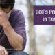 “God’s Promise in Trials” August 29