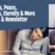 Strongholds, Peace, Persecution, Eternity & More | Round-Up & Newsletter