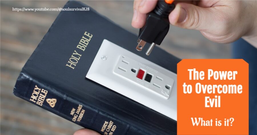 Bible with an electrical outlet fastened to it with text that reads, The Power to Overcome Evil