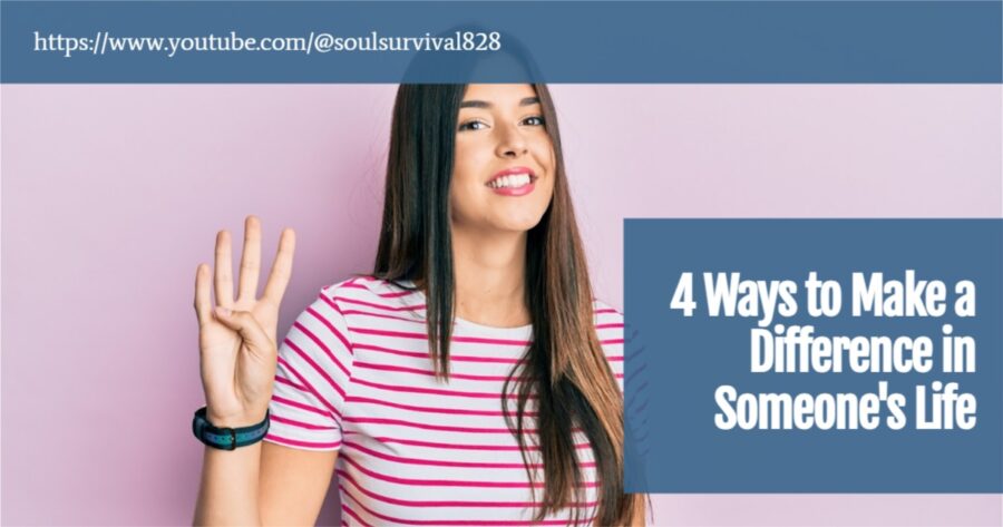 Woman holding up 4 fingers in a pink and white striped blouse with text that reads, 4 Ways to Make a Difference in Someone's Life