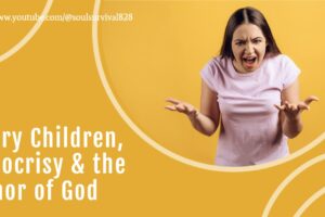 Teenage girl with an angry expression and text that reads, Angry Children, Hypocrisy & the Armor of God