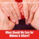 “When Should We Care for Widows & Others?” October 26