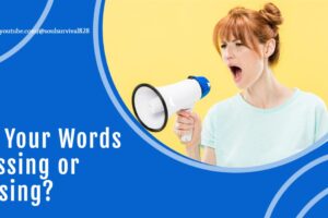 Woman yelling into a megaphone with text that reads, Are Your Words Blessing or Cursing?