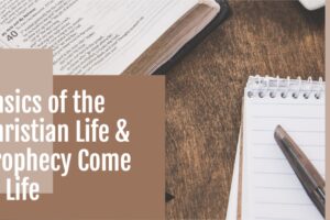 Bible, notebook, and coffee on a table with text that reads, Basics of the Christian Life