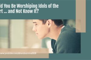 Young man with a wondering expression on his face with text that reads, Could you be worshiping idols?