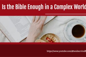 An open Bible, breakfast cereal with strawberries and a cup of coffee on a white table with text that reads, Is the Bible Enought in a Complex World?