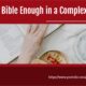 “Is the Bible Enough in a Complex World?” November 30