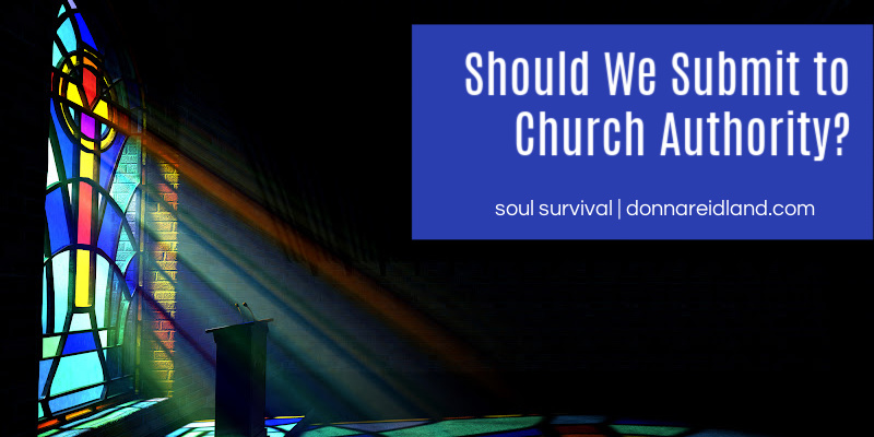 “Should We Submit to Church Authority?” November 19