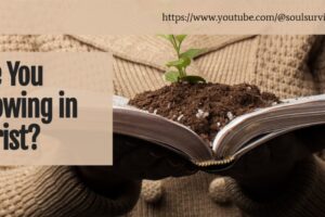 Smiling woman with and open bible and a growing plant with text that reads, Are You Growing in Christ?