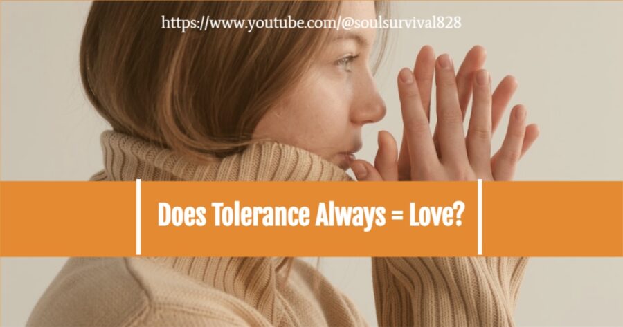 Woman in a turtleneck sweater thinking deeply with text that reads, Does Tolerance Always = Love?