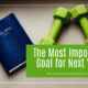 “The Most Important Goal for Next Year” December 21