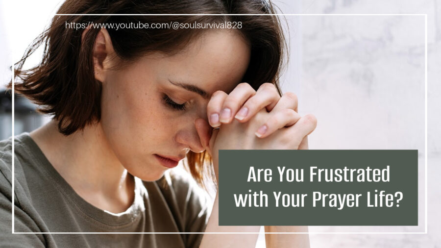 Young woman praying earnestly with text that reads, Are You Frustrated with your prayer life?