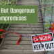 “Small But Dangerous Compromises” January 17