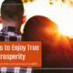 “6 Ways to Enjoy True Prosperity” February 28