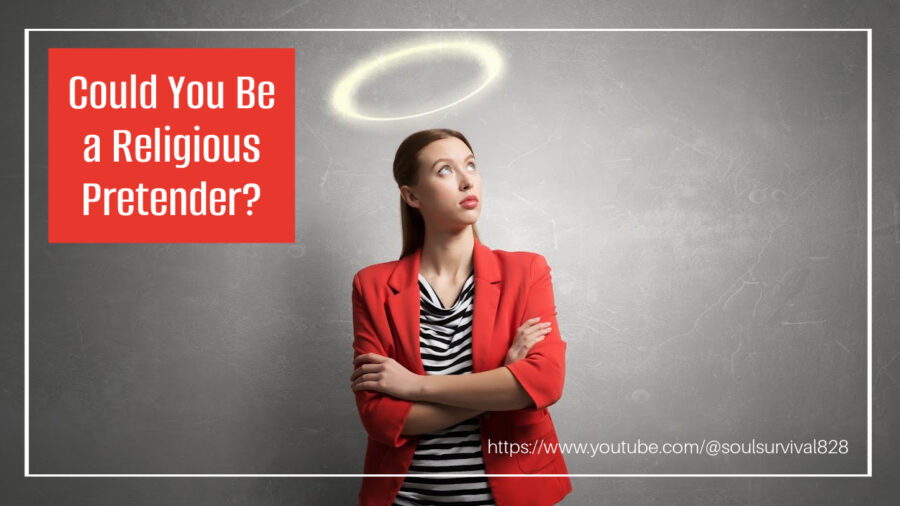 Woman looking upward with a halo over her head and text that reads, Could You Be a Religious Pretender?