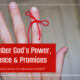 “Remember God’s Power, Promise & Presence” March 23