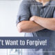 “How to Forgive When You Don’t Feel Like It: What the Bible Teaches” April 23