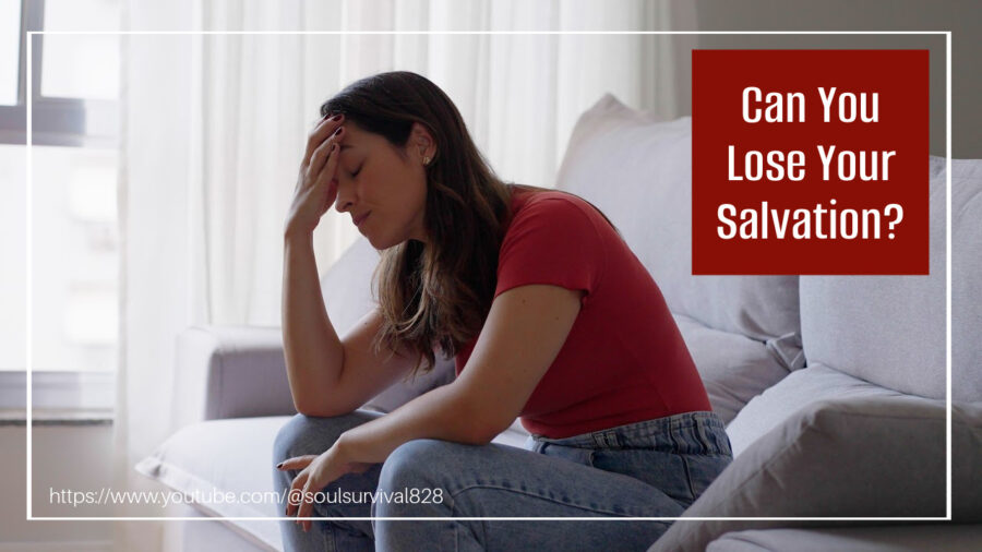 Worried woman in a red t-shirt with her hand to her forehead with text that reads, Can I Lose My Salvation?