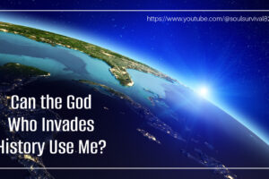 View of the earth with the sun coming over the horizon with text that reads, Could the God Who Invades History Use Me?