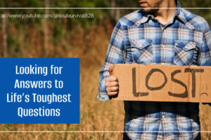 Man holding a cardboard sign with the word "lost" with text that reads, Looking for Answers to Life's Toughest Questions?