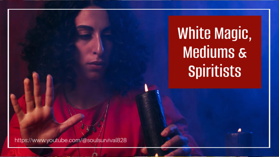 Female medium holding a candle in a darkened room with text that reads, White Magic, Mediums & Spiritists