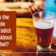 “Does the Bible Contradict Itself About Alcohol?” June 29