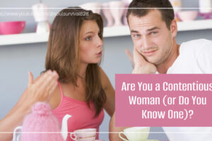 “Could You Be a Contentious Woman?” July 17