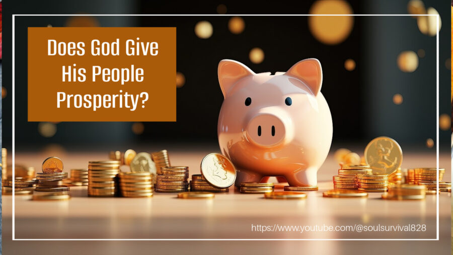 Piggybank surrounded by gold coins with text that reads, Does God Give His People Prosperity?