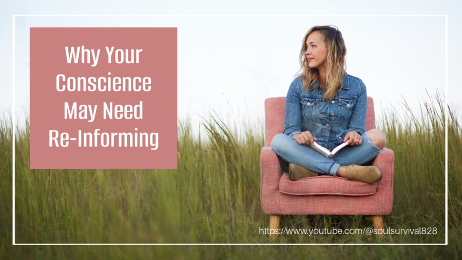 Woman sitting outside in a pick chair looking off in the distance thoughtfully with text that reads, Why Your Conscience May Need Re-Informing