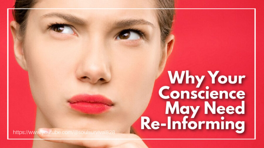 Deeply concerned woman against a red background with text that reads: Why Your Conscience May Need Re-Informing